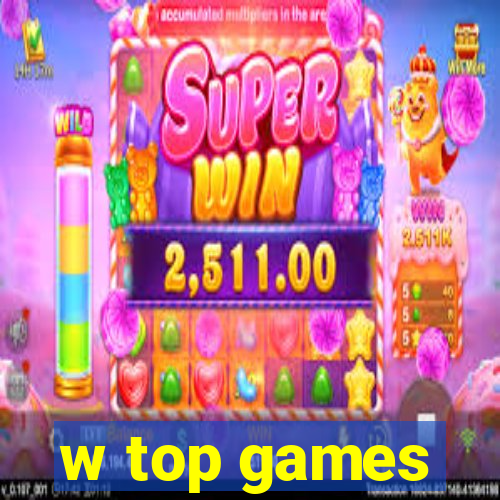 w top games